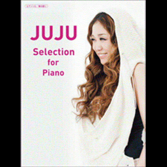 ピアノソロ／弾き語り　ＪＵＪＵ／Ｓｅｌｅｃｔｉｏｎ　ｆｏｒ　Ｐｉａｎｏ の画像
