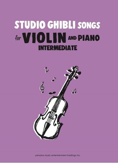 Ｓｔｕｄｉｏ　Ｇｈｉｂｌｉ　Ｓｏｎｇｓ　ｆｏｒ　Ｖｉｏｌｉｎ　ａｎｄ　Ｐｉａｎｏ　Ｉｎｔｅｒｍｅｄｉａｔｅ の画像