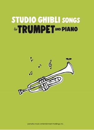 Ｓｔｕｄｉｏ　Ｇｈｉｂｌｉ　Ｓｏｎｇｓ　ｆｏｒ　Ｔｒｕｍｐｅｔ　ａｎｄ　Ｐｉａｎｏ　Ｉｎｔｅｒｍｅｄｉａｔｅ の画像