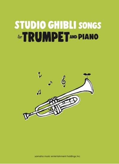 Ｓｔｕｄｉｏ　Ｇｈｉｂｌｉ　Ｓｏｎｇｓ　ｆｏｒ　Ｔｒｕｍｐｅｔ　ａｎｄ　Ｐｉａｎｏ　Ｉｎｔｅｒｍｅｄｉａｔｅ の画像
