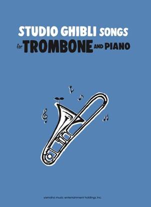 Ｓｔｕｄｉｏ　Ｇｈｉｂｌｉ　Ｓｏｎｇｓ　ｆｏｒ　Ｔｒｏｍｂｏｎｅ　ａｎｄ　Ｐｉａｎｏ　Ｉｎｔｅｒｍｅｄｉａｔｅ の画像