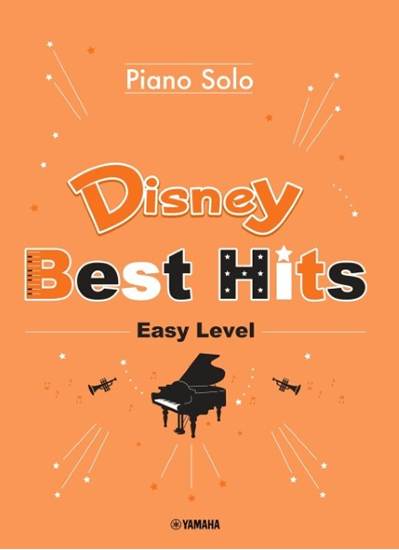 Ｐｉａｎｏ　Ｓｏｌｏ　Ｄｉｓｎｅｙ　Ｂｅｓｔ　Ｈｉｔｓ　［Ｅａｓｙ　Ｌｅｖｅｌ］ の画像
