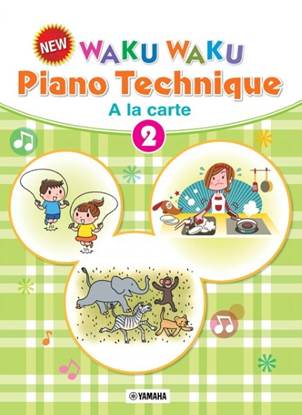 Ｎｅｗ　ＷＡＫＵＷＡＫＵ　Ｐｉａｎｏ　Ｔｅｃｈｎｉｑｕｅ　Ａ　ｌａ　ｃａｒｔｅ２［Ｅｎｇｌｉｓｈ　Ｖｅｒｓｉｏｎ］ の画像