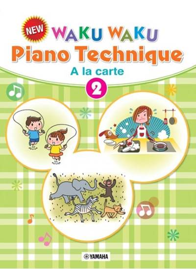 Ｎｅｗ　ＷＡＫＵＷＡＫＵ　Ｐｉａｎｏ　Ｔｅｃｈｎｉｑｕｅ　Ａ　ｌａ　ｃａｒｔｅ２［Ｅｎｇｌｉｓｈ　Ｖｅｒｓｉｏｎ］ の画像